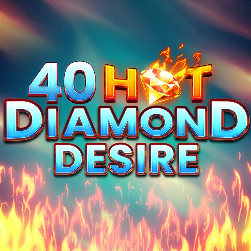 40 Hot Diamond Desire новий діамантовий слот